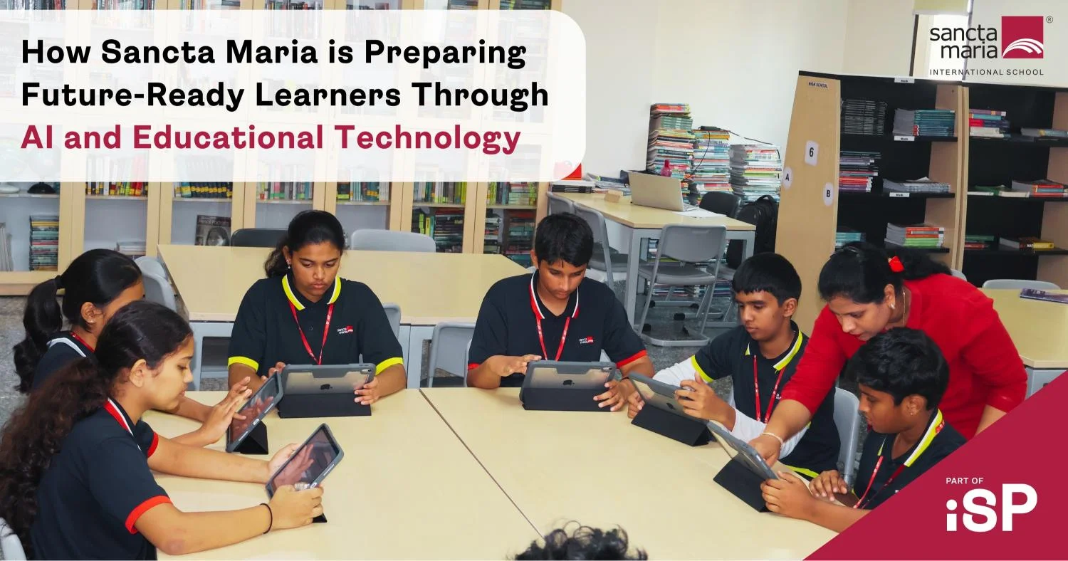 How Sancta Maria is Preparing Future-Ready Learners Through AI and Educational Technology 