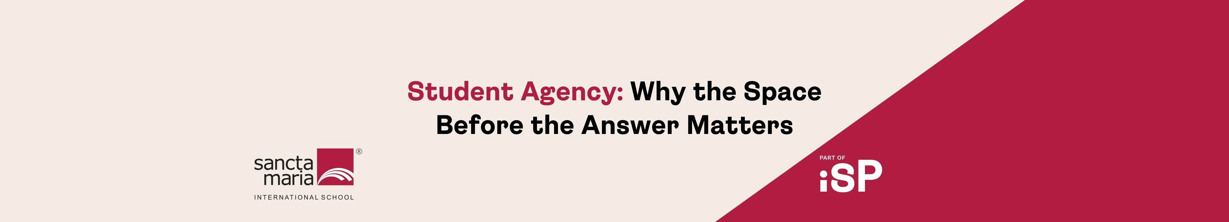 Student Agency: Why the Space Before the Answer Matters