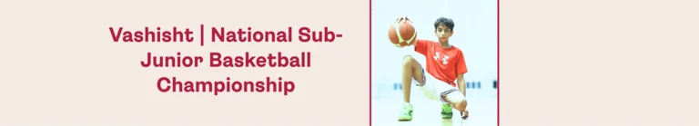 Vasisht Goud Selected to Represent Telangana at the National Basketball Championship